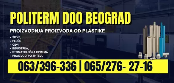 Proizvodnja proizvoda od plastike Politerm doo Beograd