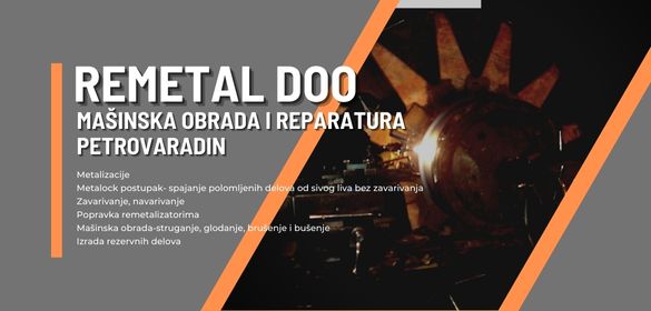 Remetal doo mašinska obrada i reparatura Petrovaradin