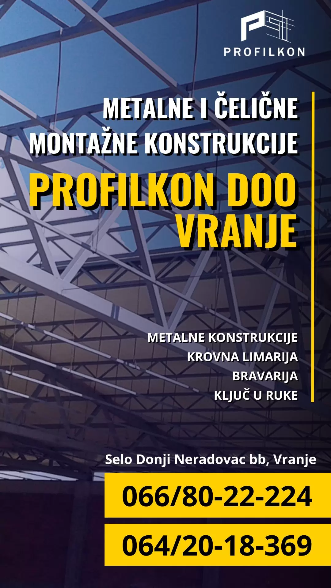 Metalne i čelične montažne konstrukcije Profilkon doo Vranje