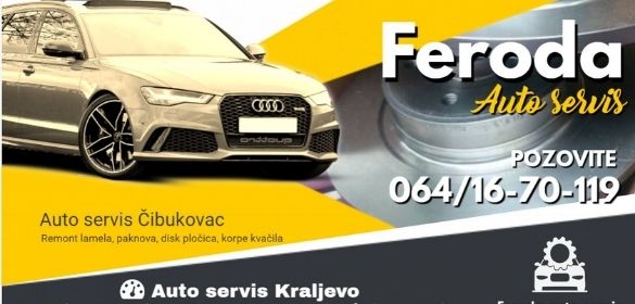 Feroda Auto servis Kraljevo Auto servis Čibukovac
