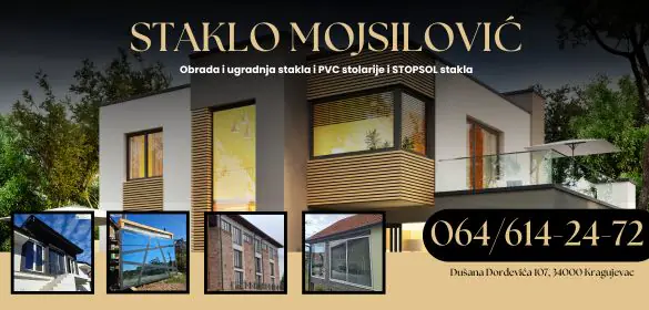 Obrada i ugradnja stakla montaža PVC i ALU stolarije Staklo Mojsilović Kragujevac