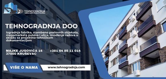 Izgradnja fabrika, stambeno poslovnih objekata, megamarketa Tehnogradnja doo
