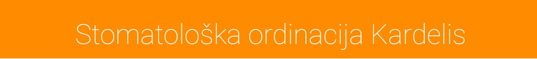 Stomatološka ordinacija Kardelis Kisač