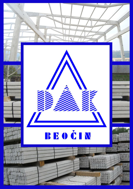 Dak Gradnja proizvodnja i montaža armirano-betonskih elemenata Beočin