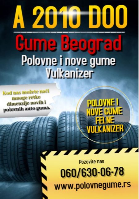Polovne i nove gume Beograd | Vulkanizer | A 2010 doo