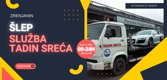 Šlep služba Tadin Sreća Zrenjanin
