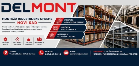 Profesionalna montaža industrijske opreme, polica i regala Delmont