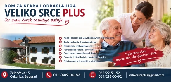 Dom za stara i odrasla lica Veliko Srce Plus Čukarica